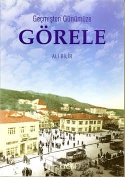 Geçmişten Günümüze Görele