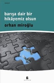 Barışa Dair Bir Hikayemiz Olsun