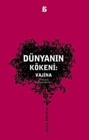 Dünyanın Kökeni: Vajina