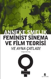 Feminist Sinema ve Film Teorisi