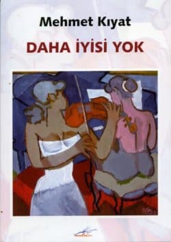 Daha İyisi Yok