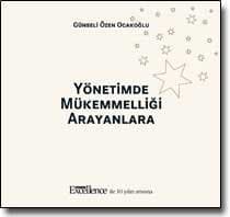 Yönetimde Mükemmelliği Arayanlara