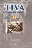 Tıva Kahramanlık Destanları - 2