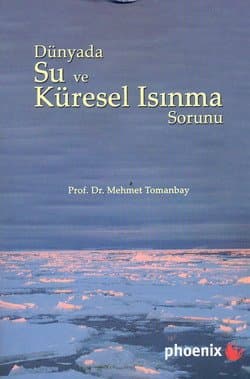 Dünyada Su ve Küresel Isınma Sorunu