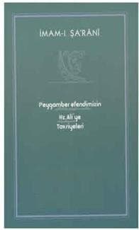 Peygamber Efendimizin Hz. Ali`ye Tavsiyeleri
