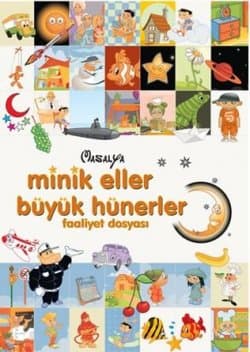 Minik Eller Büyük Hünerler / Ana Okulu Faaliyet Dosyası