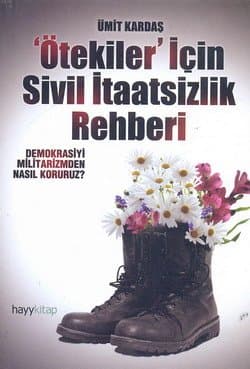 Ötekiler` İçin Sivil İtaatsizlik Rehberi