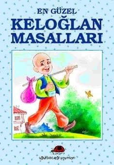 En Güzel Keloğlan Masalları