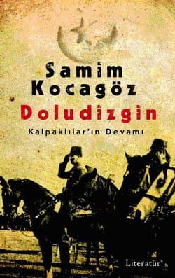 Doludizgin (Kalpaklılar'ın Devamı)