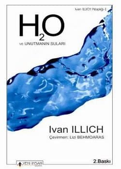 H2O ve Unutmanın Suları