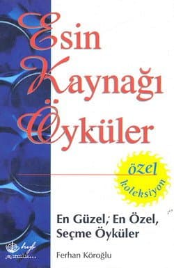 Esin Kaynağı Öyküler - Özel Koleksiyon