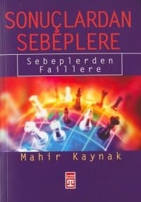 Sonuçlardan Sebeplere