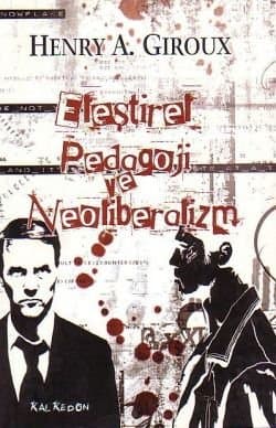 Eleştirel Pedagoji ve Neoliberalizm