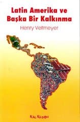 Latin Amerika ve Başka Bir Kalkınma