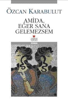 Amida, Eğer Sana Gelemezsem