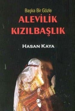 Alevilik Kızılbaşlık / Başka Bir Gözle