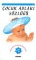 Ansiklopedik Çocuk Adları Sözlüğü