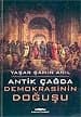 Antik Çağda Demokrasinin Doğuşu