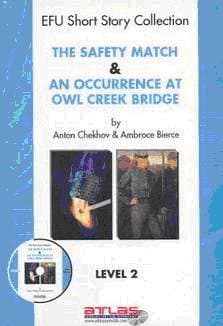 The Safety Match & An Occurrence at Owl Creek Brıdge / Level-2