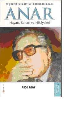 Anar (Beş Katlı Evin Altıncı Katındaki Adam)