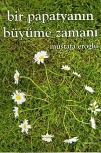 Bir Papatyanın Büyüme Zamanı