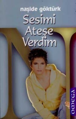 Sesimi Ateşe Verdim