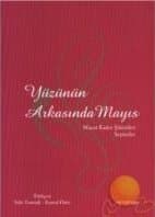 Yüzünün Arkasında Mayıs / Macar Kadın Şiirinden Seçmeler