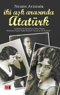 İki Aşk Arasında Atatürk