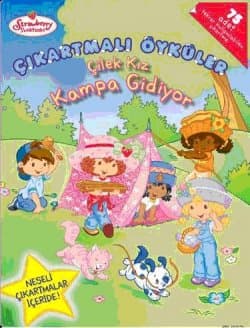 Strawberry Shortcake-Kampa Gidiyor / Çıkartmalı Öyküler