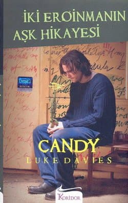 Candy: İki Eroinmanın Aşk Hikayesi