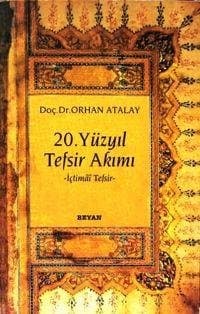 20.Yüzyıl Tefsir Akımı / İçtimai Tefsir