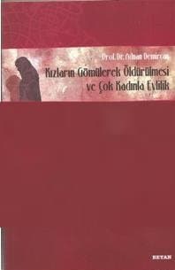Kızların Gömülerek Öldürülmesi ve Çok Kadınla Evlilik