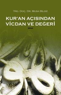 Kur`an Açısından Vicdan ve Değeri
