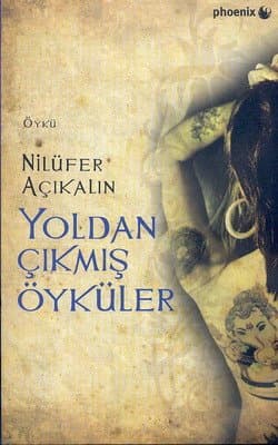 Yoldan Çıkmış Öyküler