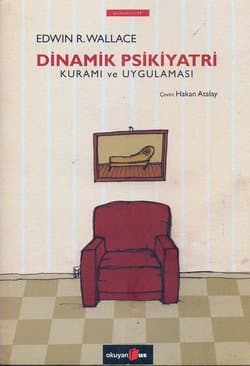 Dinamik Psikiyatri Kuramı ve Uygulaması