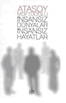 İnsansız Dünyalar İnsansız Hayatlar
