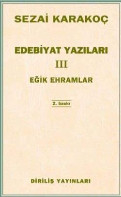 Edebiyat Yazıları III: Eğik Ehramlar