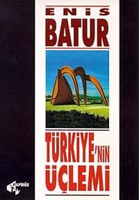 Türkiye`nin Üçlemi