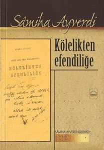 Kölelikten Efendiliğe