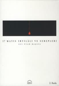 27 Mayıs İhtilali ve Sebepleri