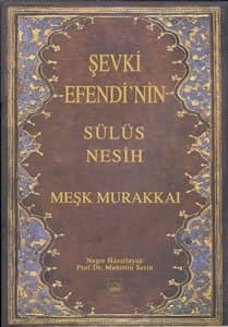Şevki Efendi`nin Meşk Murakka`ı