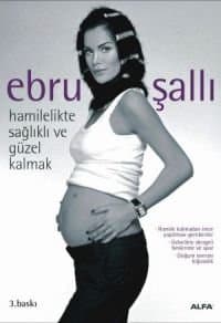 Hamilelikte Sağlıklı ve Güzel Kalmak