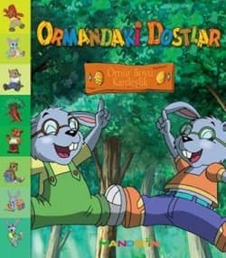 Ormandaki Dostlar 4 - Ömür Boyu Kardeşlik
