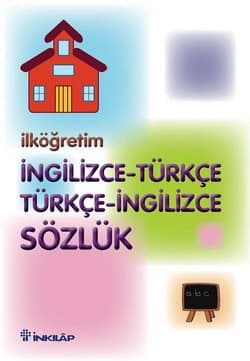 İlköğretim İngilizce Türkçe Türkçe - İngilizce Sözlük