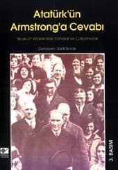Atatürk`ün Armstrong`a Cevabı
