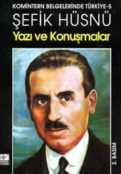 Şefik Hüsnü Yazı ve Konuşmalar