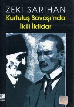 Kurtuluş Savaşında İkili İktidar