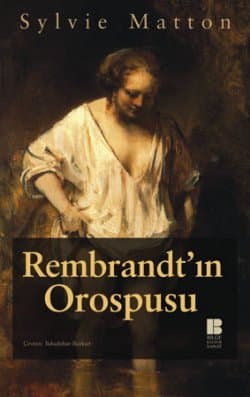 Rembrandt`ın Orospusu