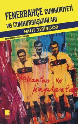 Fenerbahçe Cumhuriyeti ve Cumhurbaşkanları