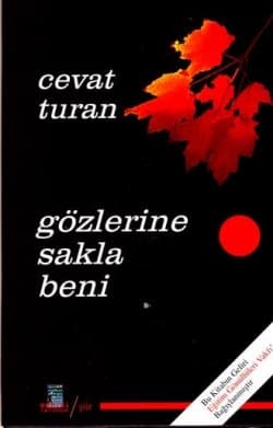 Gözlerine Sakla Beni